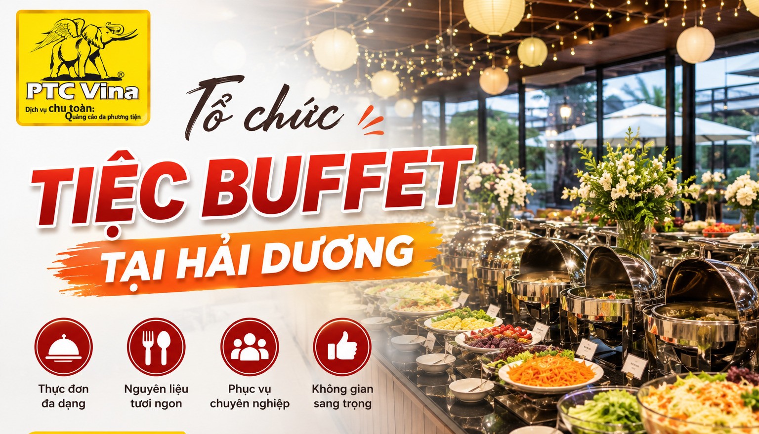 Tổ chức tiệc buffet Tại Hải Dương: 4 sai lầm tai hại & Giá 2026