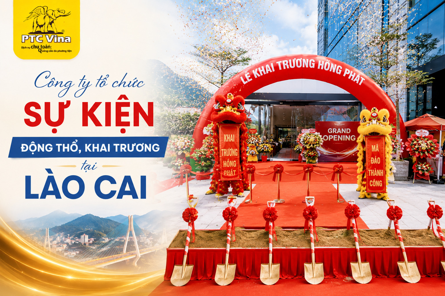 Công ty tổ chức sự kiện Động thổ, khai trương tại Lào Cai